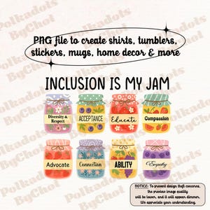 Inclusion Is My Jam Png, Neurodiversity, SPED Teacher Gift, Autism Awareness, Support Autism, Inclusion Advocate, Special Education Teacher