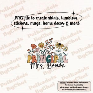 Principal Flower Png, Personalized Principal Png, Principal Png, Floral Principal Png, Principal Custom Gift, Cute Principal