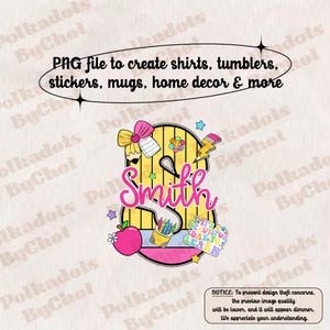 Teacher Appreciation Gift, Personalized Teacher Png, Back To School Png, Custom Teacher Name Alphabet Png, First Day Of School Png