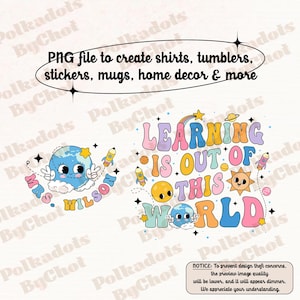 Solar System Teacher Png, Learning Is Out Of This World, Back To School Png, Outer Space Science Teacher Png, Teacher Appreciation Gift