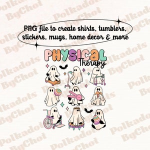 Physical Therapy Png, PT Ghosts Png, Halloween Physical Therapist, Spooky PT, PT Pta Png, Doctor Physical Therapist Png Digital Download