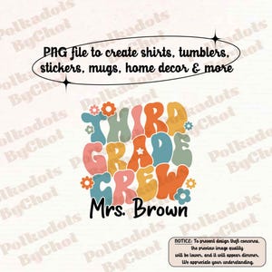 Teacher Png, Third Grade Teacher Png, Cute Third Grade Crew Png, Teacher 3rd Grade Png, Teacher Gift, Teacher Appreciation Gift