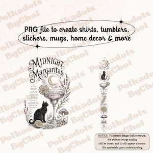 May include: A digital graphic design file featuring the text Midnight Margaritas, a black cat, a margarita glass with a lime slice, a crescent moon, lavender sprigs, and mushrooms. The design includes a vertical strip of these elements.