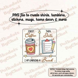 Special Education Teacher Png, First Coffee Then Data Png, First Then Png, SPED Teacher Png, School Psychologist, SPED Teacher Gift