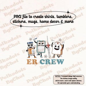 ER Nurse Png, Er Nurse Crew Png,Funny ER Ed Nurse Tech Png,Emergency Room Rn Png,ER Squad Goal Emergency Department Gift Squad Crew