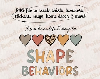 It's A Beautiful Day To Shape Behaviors PNG, Behavior Analyst, ABA Therapist png, Applied Behavior Analysis png, ABA Png Digital Download