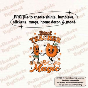 Black Teacher Png, Black Teacher Magic, Juneteenth Melanin Teacher Png SweatPng, Cute Black Educator Png, Teacher Appreciation Gift