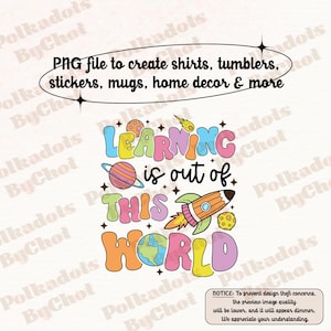Science Teacher Personalized Png Learning Is Out Of This World Outer Space Teacher Solar System Back To School Png Teacher Png Funny