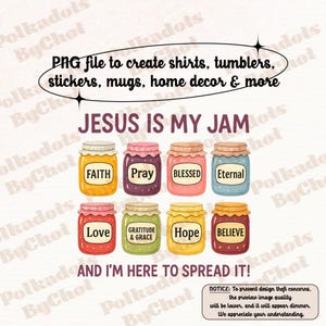 Jesus Is My Jam, Christian Png, Christian Gift, JESUS Christ Png, Gift For Christian, Funny Jesus Shirt, Christian MOM Png