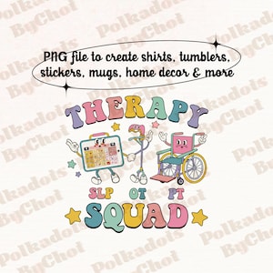Therapy Squad Png, SLP OT PT, Speech Language Pathologist, Occupational ...