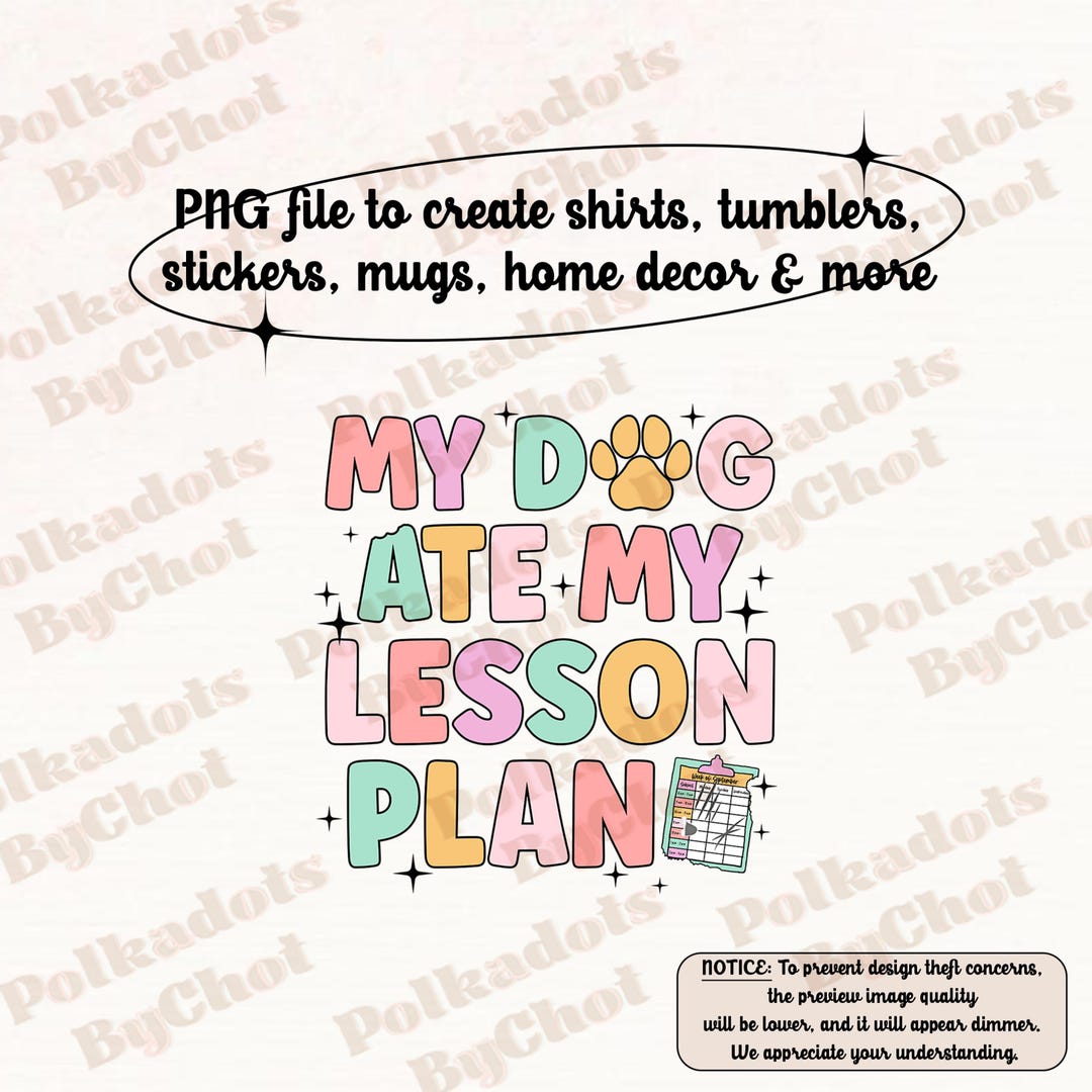 Teacher Png, My Dog Ate My Lesson Plan Png, Funny Teacher Png ...