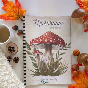 Mushroom Unit Study - Nature Study for Kids, Forest Education, Homeschool Printable
