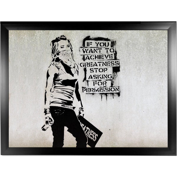 Banksy Greatness Girl Lap Tray with Cushion: 4 Frame Options,  Inspirational Quote Lap Trays with Bean Bag Cushion, Cushioned laptop tray