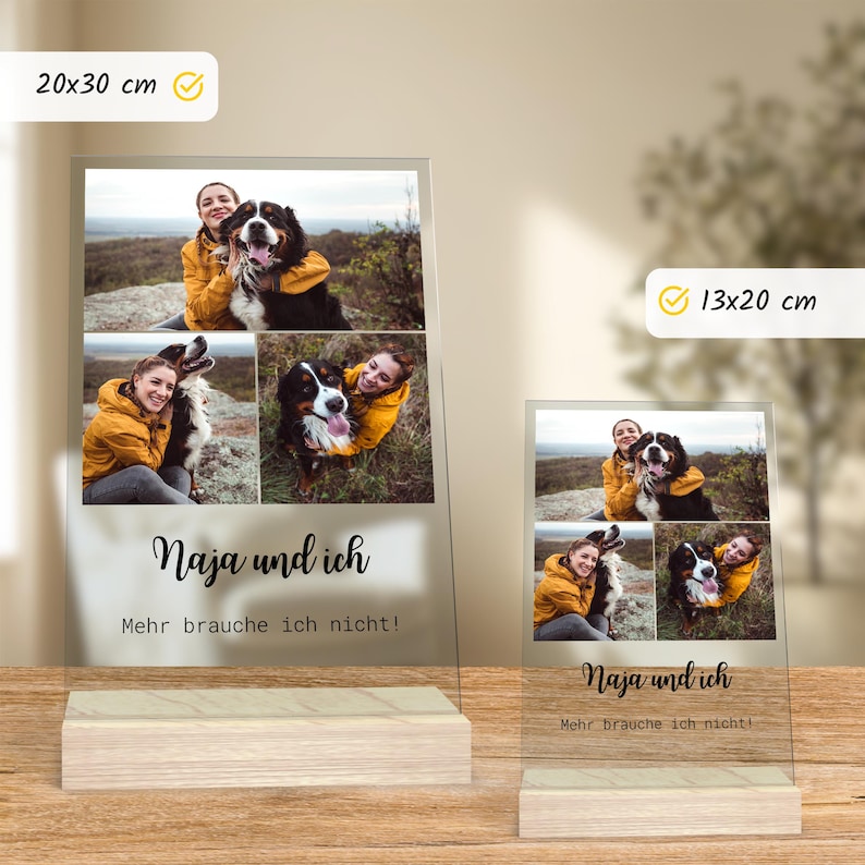 May include: Two clear acrylic photo displays, one 7.87 x 11.81 inches and the other 5.12 x 7.87 inches, each featuring a collage of three photos of a person and a dog. The text "Naja und ich" and "Mehr brauche ich nicht!" are visible.