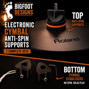 May include: Electronic cymbal anti-spin supports with the text "Bigfoot Designs". The image shows two complete sets of supports, including top anti-spin supports and bottom cymbal stabilisers. The cymbal is branded "Roland".