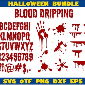 Blood Bundle | Blood Font, Blood Dripping svg, Halloween font svg, Halloween Bundle svg, blood drips svg, bloody hand svg, Halloween font