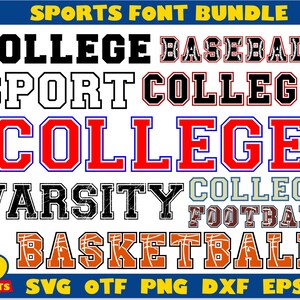Sports Font Bundle | College font svg, College font png, Football Font svg, Baseball Font svg, Basketball Font svg, Sports Font svg ttf png