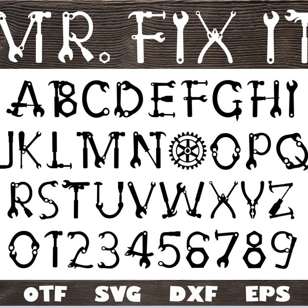Mr Fix font otf, Mr Fix font svg, Mr Fix font ttf, Tool font svg, dad font, tools alphabet, tool letters, handyman letters, tools svg