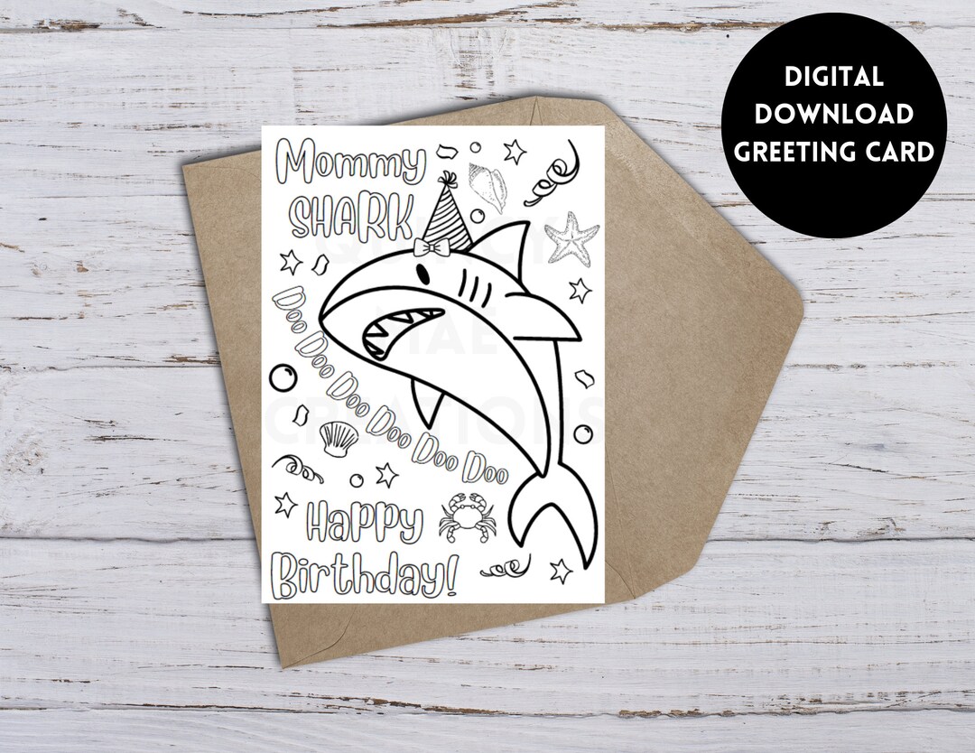 Mommy Shark Printable Birthday Coloring Card For Kids Funny Etsy Mommy Shark Printable Birthday Coloring Card For Kids Funny Etsy