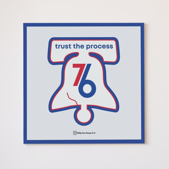 Philadelphia 76ers "Trust The Process" Digital Wall Art Printable Download
