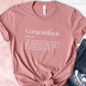 Gargouillade, Funny Ballet Shirt, Gift For Ballerina, Dance Lover Tshirt, Dance Teacher Tee, Dancing Shirt, Dancer Shirt, Ballerina Gift