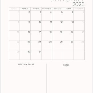 May include: A blank monthly calendar for January 2023. The calendar has spaces for each day of the week, with the days of the week labeled at the top. There are also sections for "Monthly Theme" and "Notes".