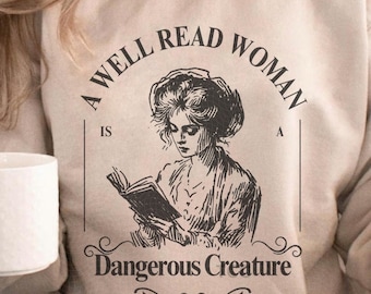 Bookish PNG,  A Well Read Woman Is a Dangerous Creature PNG, Book svg, Book Lover Png, Reading Png, Bookish Sublimation, Book Quotes Png