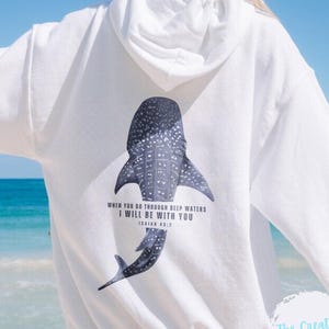 When You Go Through Deep Waters Hoodie, Beach Sweater,Christian Hoodie, Bible Verse Hoodie,Religious Shirt,Summer,Women Christian Gifts