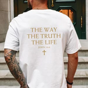 Christian Shirts, Christian Shirts For Men, Jesus Shirt, Jesus the Way the Truth Shirt, Christian Gifts For Men, Men&#39;s T-Shirts, Bible Verse