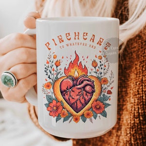ACOTAR Mug, Throne Of Glass Merch, Fireheart To Whatever End Terassen Mug, SJM Merch, Bookish Gift For Her, ACOTAR Merch, Bookish Gift