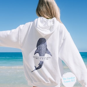 When You Go Through Deep Waters Hoodie, Beach Sweater,Christian Hoodie, Bible Verse Hoodie,Religious Shirt,Summer,Women Christian Gifts