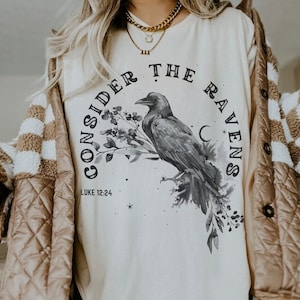 Christian Shirt, Bible Verse Shirt, Faith Tshirt, Boho Christian Apparel, Consider The Ravens, Christian Gifts, Christian Scripture Shirts