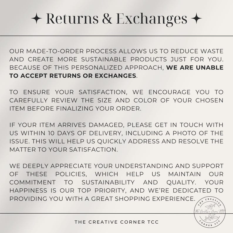 May include: A white background with the text "Returns & Exchanges" in a decorative font. The text explains the shop's return policy, emphasizing sustainability and customer satisfaction. The Creative Corner TCC logo is in the bottom right corner.