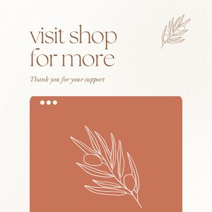 Op de afbeelding: Een promotionele afbeelding met de tekst "visit shop for more" in een bruin lettertype. Daaronder staat de tekst "Thank you for your support" in een kleiner lettertype. Een roestkleurige rechthoek toont een witte lijntekening van een blad.