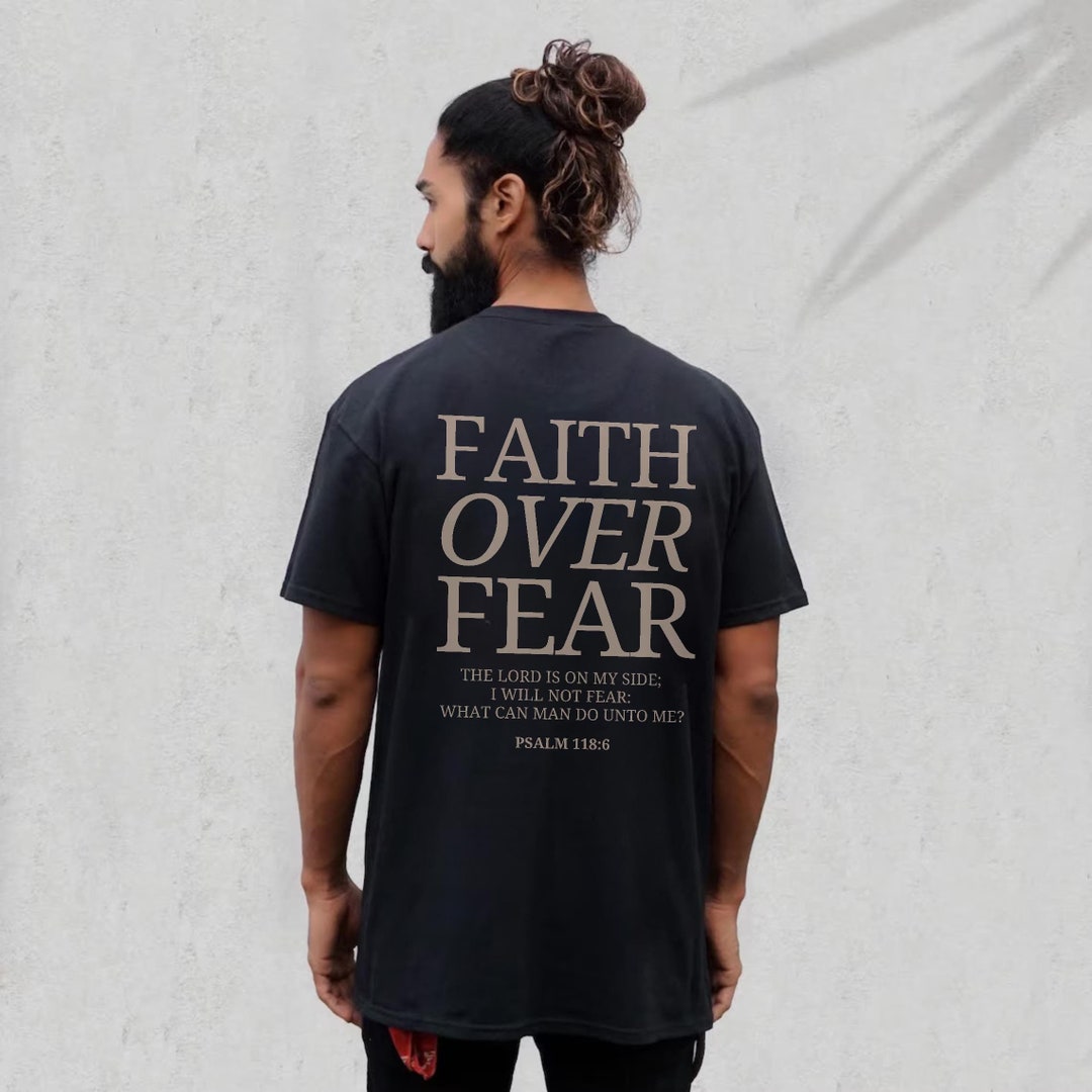 Faith Over Fear Christian Men Shirt Bible Verse, Aesthetic Christian ...