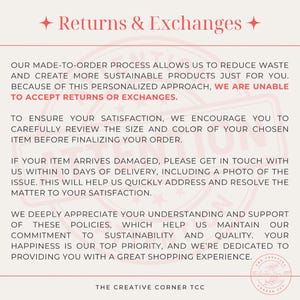 May include: A white background with text in a mix of red and black fonts. The text reads "Returns & Exchanges" at the top, followed by details about the shop's policies, including returns, damaged items, and sustainability. The Creative Corner TCC logo is at the bottom.