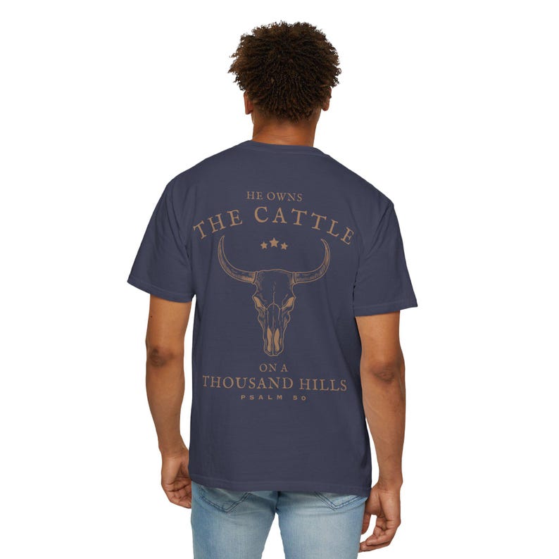 He Owns The Cattle Christian Men Shirt Christian Mens Bible Verse Shirt Scripture Shirt Gospel Shirt Christian Tshirt Jesus Gift For Him image 5