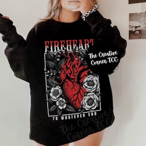 Throne of Glass Fireheart Shirt, Fireheart Sweatshirt, Terrasen To Whatever End Kingdom Of Ash Shirt, ACOTAR Shirt, Aeline Galathynius, TOG