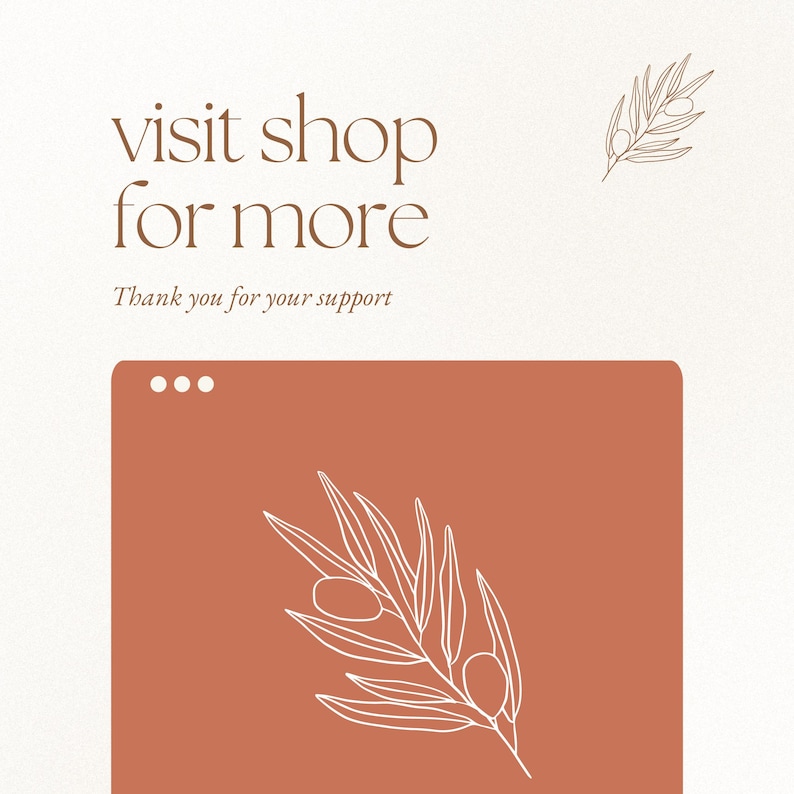 Puede incluir: Gr&aacute;fico promocional con el texto "visit shop for more" en marr&oacute;n. Debajo, el texto "Thank you for your support" est&aacute; en cursiva. Un rect&aacute;ngulo color &oacute;xido presenta un dibujo lineal blanco de una hoja.