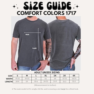 Puede incluir: Gu&iacute;a de tallas para camisetas Comfort Colors 1717. La imagen muestra una camiseta gris con medidas de ancho y largo. La tabla de tallas unisex para adultos proporciona medidas en pulgadas para las tallas S a 4XL. El modelo mide 1,83 m, pesa 81,6 kg y usa una talla L.