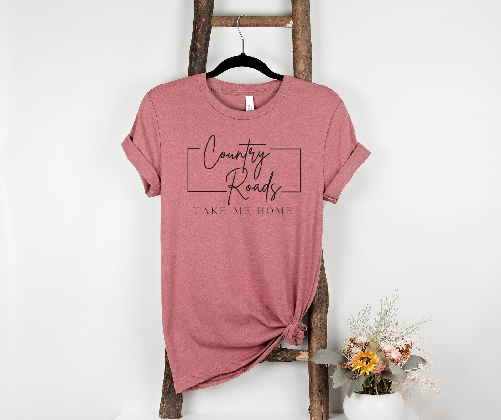 Women's Country Roads Take Me Home T-Shirt - Funny Western Vintage Tee