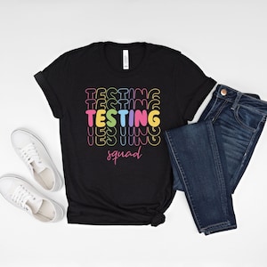 Testing Squad, Testing Tee, Testing Teacher Shirt, State Testing Shirt, Teacher Team Gift, Back To School Shirt, School Matching Shirt