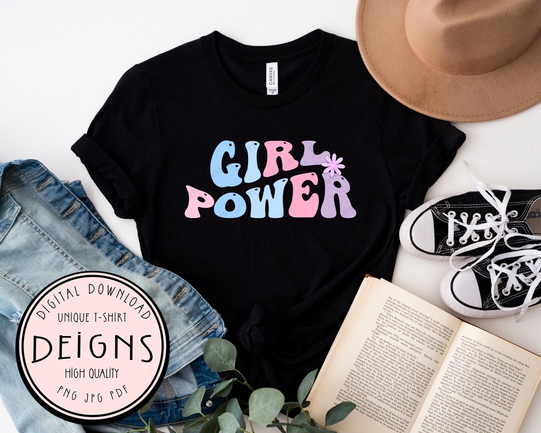 Girl Power Sublimation Png Tshirt Girl Power Shirt Png Powerful Girls