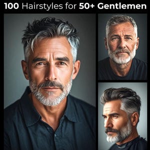 Puede incluir: Una colección digital titulada 100 Hairstyles for 50+ Gentlemen que presenta tres retratos de personas con cabello canoso, cortes de pelo cortos y barbas. El texto incluye Men Digital Hairstyles, stylish short Hair y JPG Bundle sobre fondo negro.