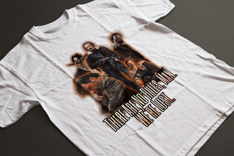 Rick grimes shirt there are no rules man we re lost shirt walking dead
