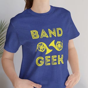 Band Geek tshirt Unisex, popular French Horn tshirt, band tees, gift for musician tshirt, gift for band, gift for music teacher