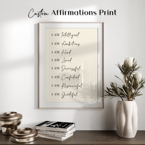 Custom Daily Affirmations Poster, Positive Affirmations Print, Custom Inspiration Art, Self Care Wall Art, Manifest Your Best Life Poster