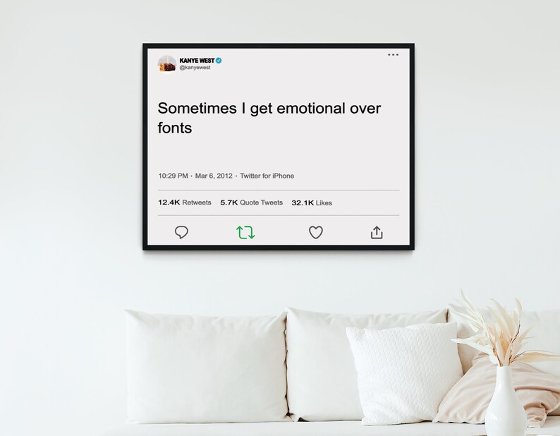 Kanye West 'fonts' Tweet Poster Kanye West Art Yeezy - Etsy