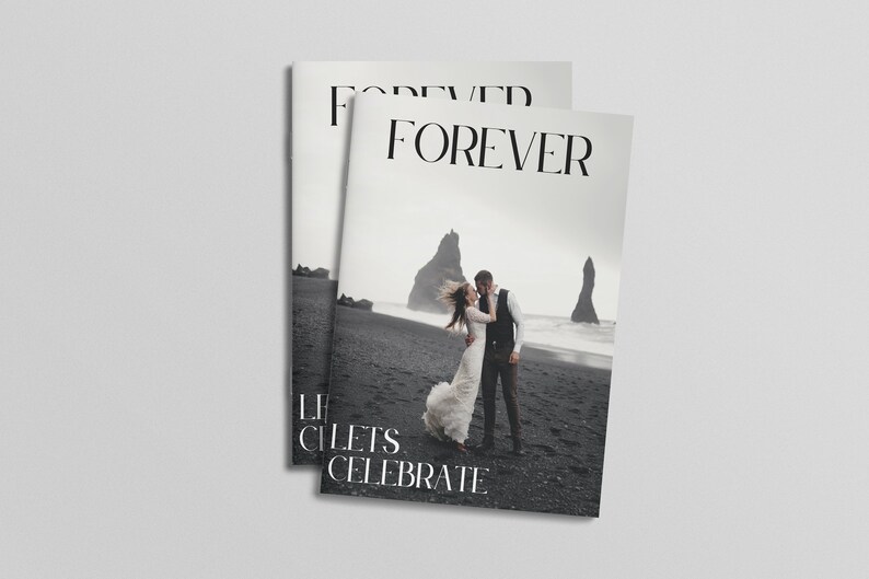 May include: A wedding invitation featuring a black and white photograph of a couple on a beach. The text "FOREVER" is in large, bold lettering at the top of the invitation. The text "LET'S CELEBRATE" is at the bottom of the invitation.
