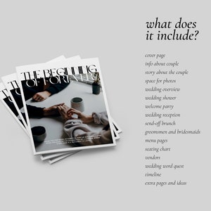May include: A wedding planning guide with a black and white cover featuring the text "The Beginning of Forever". The guide includes a cover page, information about the couple, a story about the couple, space for photos, a wedding overview, a wedding shower, a welcome party, a wedding reception, a send-off brunch, groomsmen and bridesmaids, menu pages, a seating chart, vendors, a wedding word quest, a timeline, and extra pages and ideas.